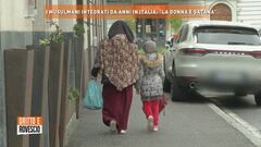 I musulmani integrati da anni in Italia; "La donna è Satana"