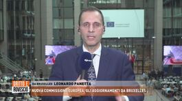 Nuova Commissione europea, gli aggiornamenti da Bruxelles thumbnail