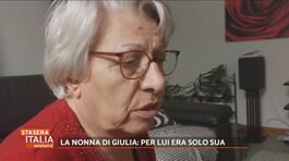 La nonna di Giulia: "Per lui era solo sua" thumbnail