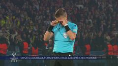 Orsato in lacrime per l'ultima partita europea da arbitro