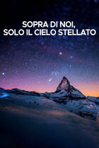 Sopra di noi, solo il cielo stellato Sopra di noi, solo il cielo stellato