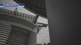 San Siro, un altro no thumbnail