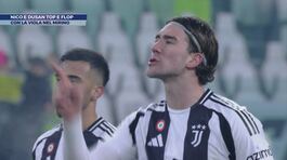 Nico e Dusan top e flop bianconeri thumbnail