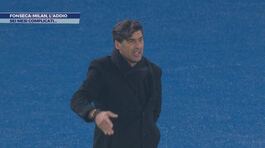 Fonseca-Milan, sei mesi complicati thumbnail