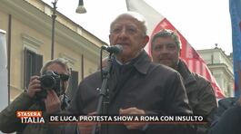 Vincenzo De Luca, protesta show a Roma con insulto thumbnail