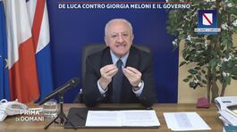 De Luca contro Giorgia Meloni e il Governo thumbnail