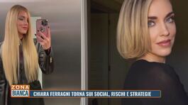 Chiara Ferragni torna sui social, rischi e strategie thumbnail