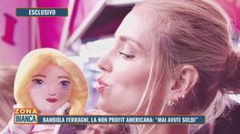 Bambola Ferragni, la non-profit americana: "Mai avuti soldi" thumbnail