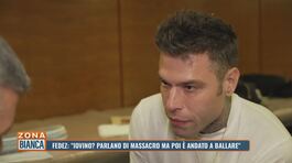 Fedez: "Iovino? Parlano di massacro ma poi è andato a ballare" thumbnail