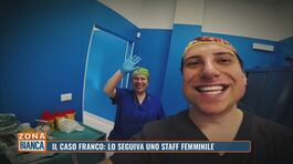 Il caso dottor Franco: lo seguiva uno staff femminile thumbnail