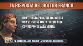 Il dottor Franco accusa la testimone: solo bugie thumbnail