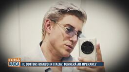 Il dottor Franco in Italia: tornerà ad operare? thumbnail