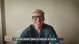 Il Dottor Franco torna ad operare in Puglia thumbnail