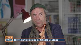 Truffe, David Riondino: "Ho perso 11 mila euro" thumbnail