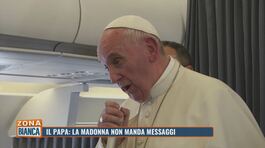 Papa Francesco: "La Madonna non manda messaggi" thumbnail