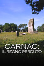 Carnac: il regno perduto Carnac: il regno perduto