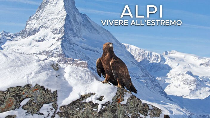 Alpi - Vivere all'estremo