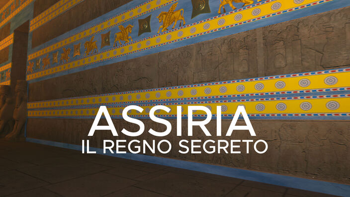 Assiria: Il regno segreto