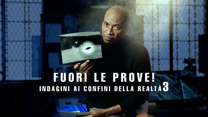 Fuori le prove! - Indagini ai confini della realtà 3