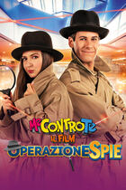 Me contro te il film - Operazione spie