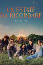 Trailer - Un'estate da ricordare - Kindling