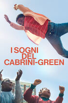 Trailer - I sogni del Cabrini-Green