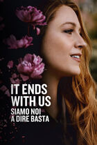 Trailer - It ends with us - Siamo noi a dire basta