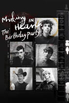 Trailer - Mutiny in heaven: the birthday party