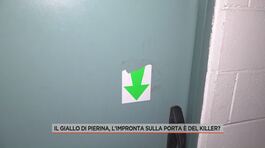 Il giallo di Pierina, l'impronta sulla porta è del killer? thumbnail
