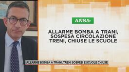 Ultim'ora: Allarme bomba a Trani, treni sospesi e scuole chiuse thumbnail