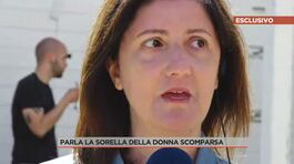 Parla Sonia,  la sorella della donna scomparsa thumbnail