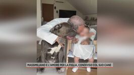Massimiliano e l'amore per la figlia, condiviso col suo cane thumbnail