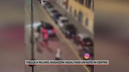 Follia a Milano, ragazzini assaltano un'auto in centro thumbnail