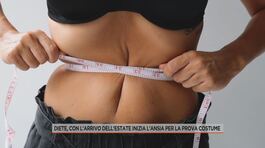 Dieta, con l'arrivo dell'estate inizia l'ansia per la prova costume thumbnail