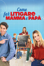 Come far litigare mamma e papà