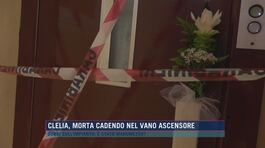 Clelia, morta cadendo nel vano ascensore thumbnail