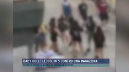 Baby bulle Lecco, in 5 contro una ragazzina thumbnail