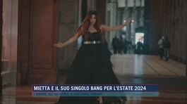 Mietta e il suo singolo Bang per l'estate 2024 thumbnail