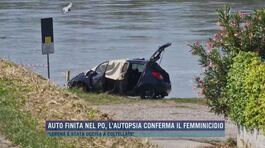 Auto finita nel Po, l'autopsia conferma il femminicidio thumbnail