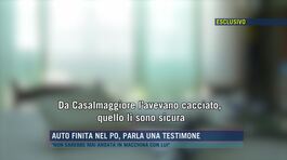 Auto finita nel Po, parla una testimone thumbnail