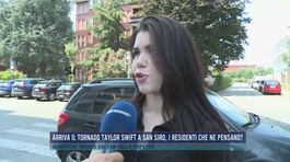 Arriva il tornado Taylor Swift a San Siro, i residenti che ne pensano? thumbnail