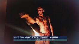 Alex, oggi nuovo sopralluogo nell'abbazia thumbnail