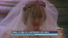 Diana, 43 anni fa il matrimonio con Carlo thumbnail