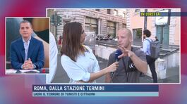 Roma, la stazione sempre più insicura: alcune testimonianze thumbnail