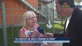 "Ho sentito un urlo e rumore di freni" thumbnail