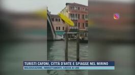 Turisti cafoni, città d'arte e spiagge nel mirino thumbnail