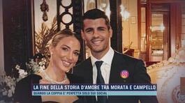 La fine della storia d'amore tra Morata e Campello thumbnail