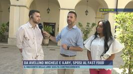 Da Avellino Michele e Ilary, sposi al fast food thumbnail