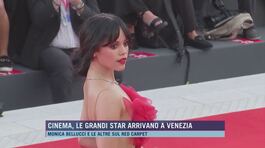 Cinema, le grandi star arrivano a Venezia thumbnail