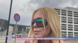 Louis, la consulente: "Non era innamorato di Manuela" thumbnail